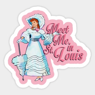 Meet Me in St. Louis Sticker